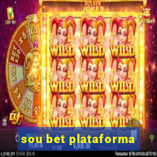 sou bet plataforma