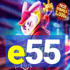 e55