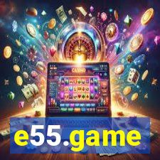 e55.game