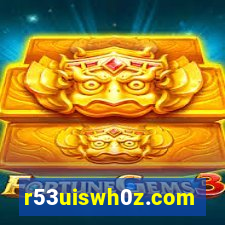 r53uiswh0z.com