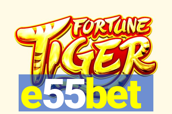 e55bet