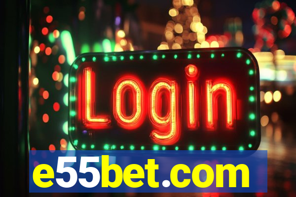 e55bet.com