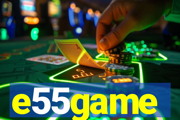 e55game