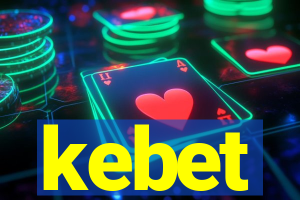 kebet