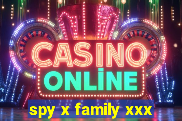 spy x family xxx