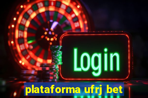 plataforma ufrj bet