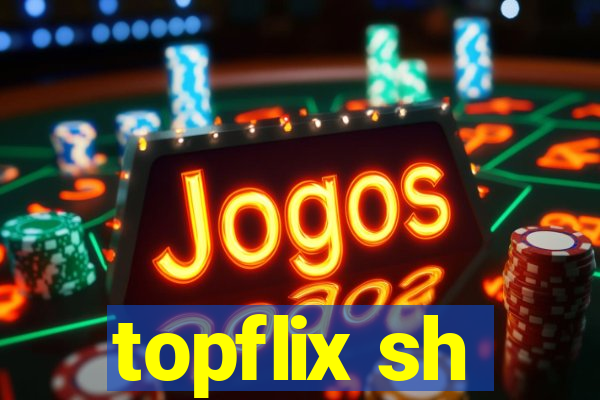 topflix sh