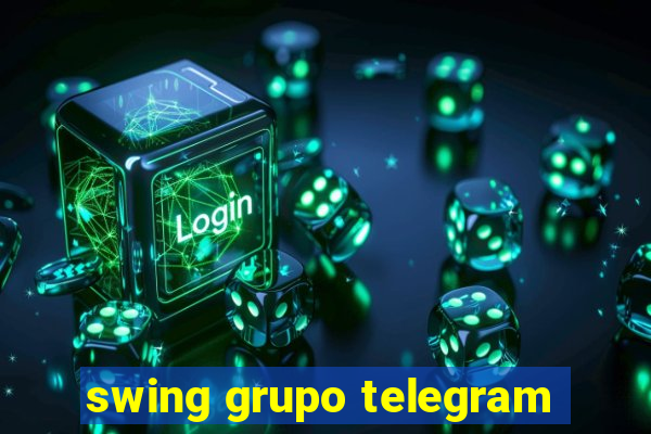 swing grupo telegram