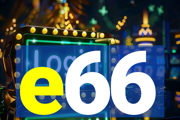 e66