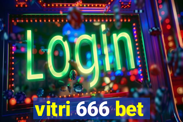 vitri 666 bet