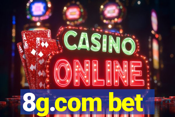 8g.com bet