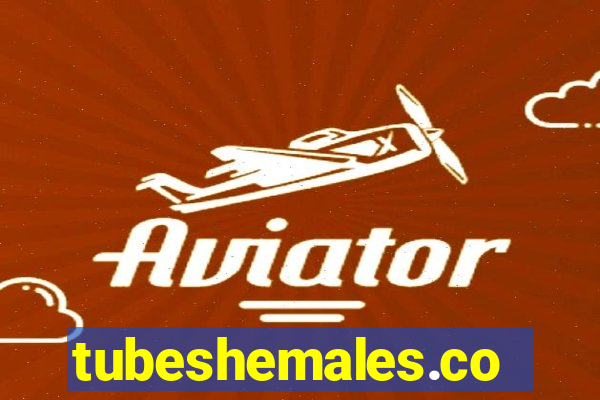 tubeshemales.com