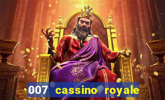 007 cassino royale completo dublado