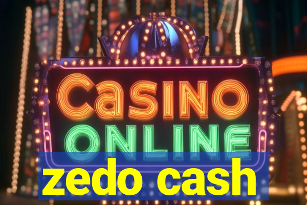 zedo cash