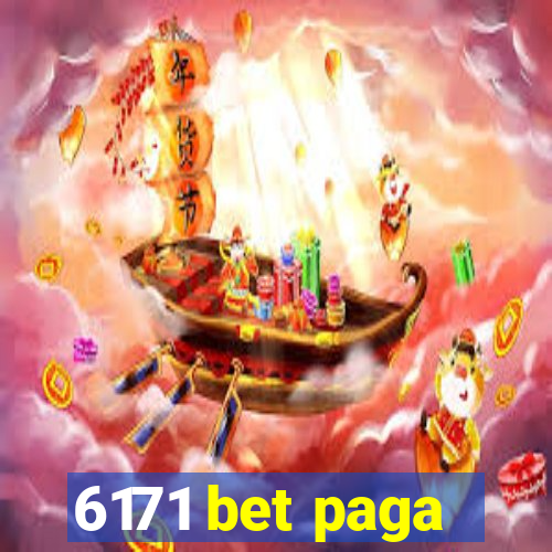 6171 bet paga