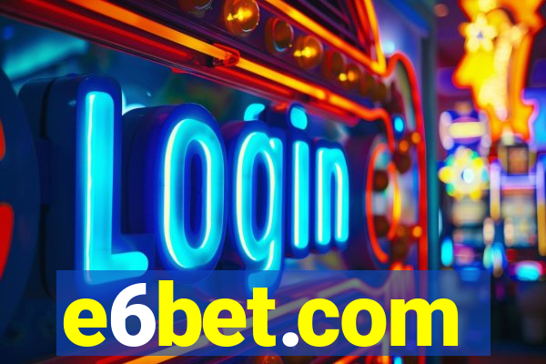 e6bet.com
