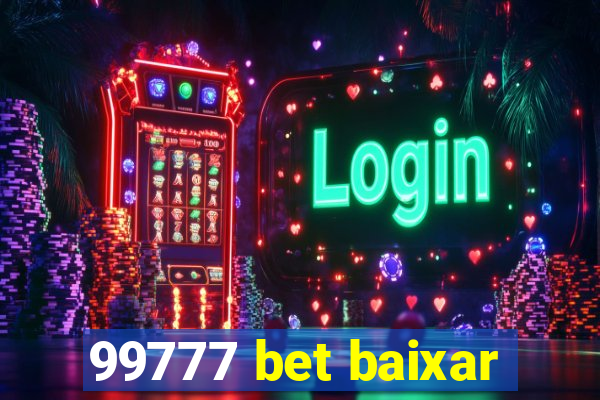 99777 bet baixar