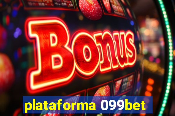 plataforma 099bet