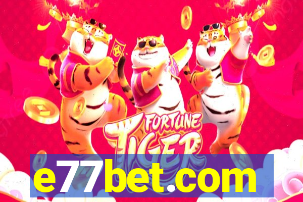 e77bet.com
