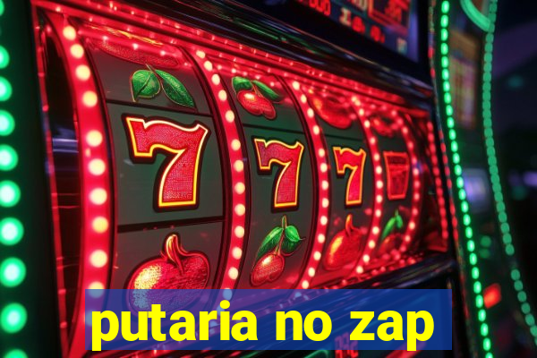 putaria no zap