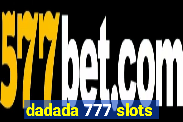 dadada 777 slots