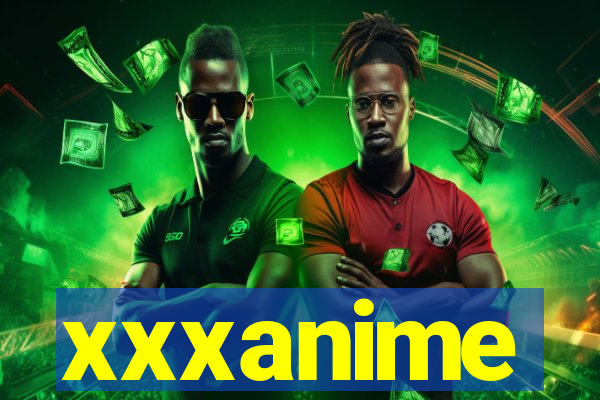 xxxanime