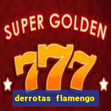 derrotas flamengo 2019 brasileiro