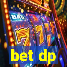 bet dp