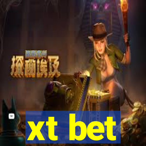 xt bet