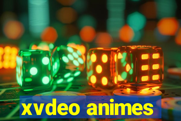 xvdeo animes