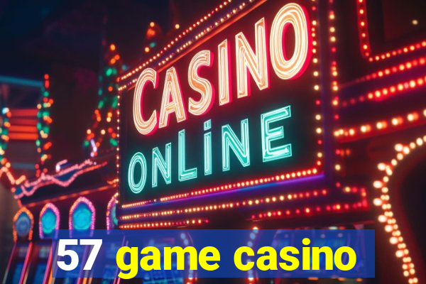 57 game casino