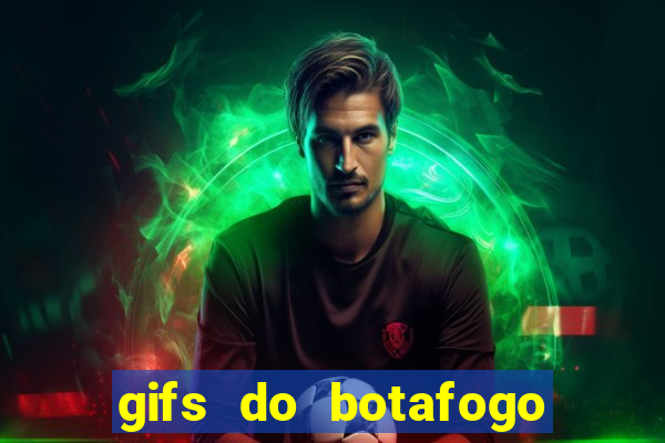 gifs do botafogo para whatsapp