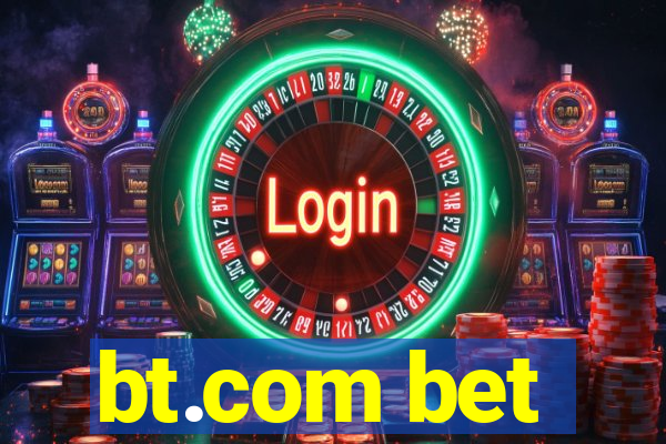 bt.com bet