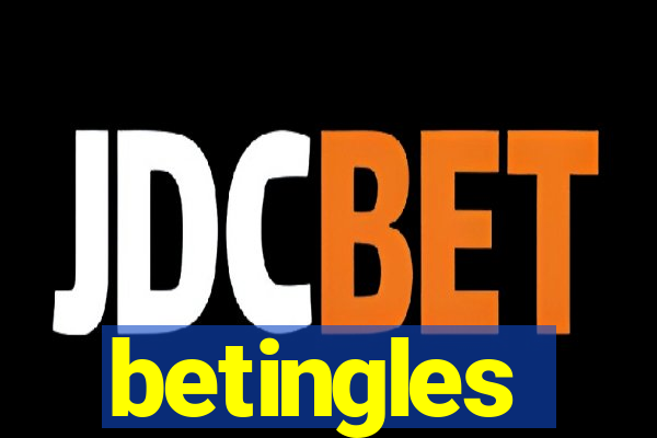 betingles
