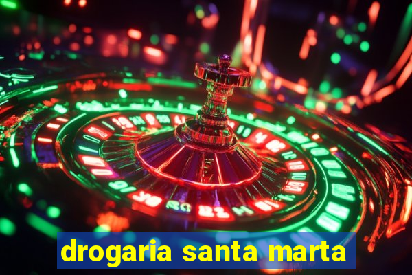 drogaria santa marta