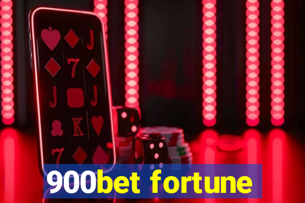 900bet fortune