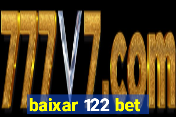 baixar 122 bet