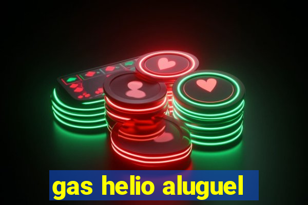 gas helio aluguel