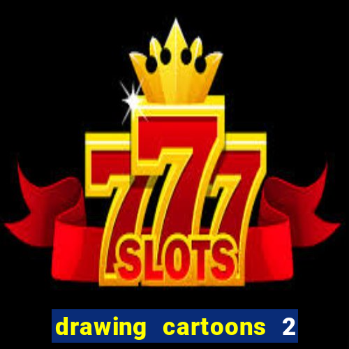 drawing cartoons 2 fnaf vk
