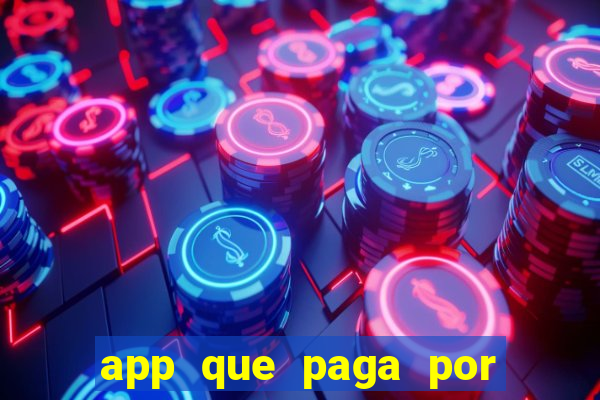 app que paga por cadastro na hora via pix