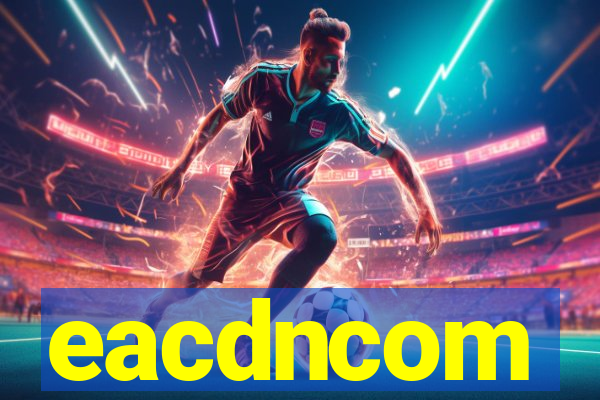 eacdncom