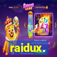 raidux.