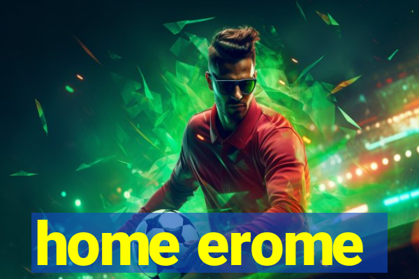 home erome