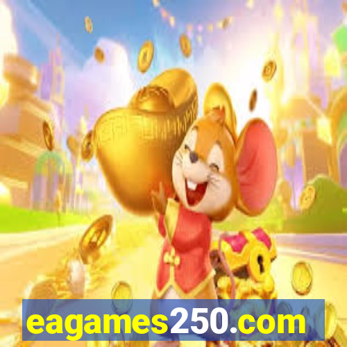 eagames250.com