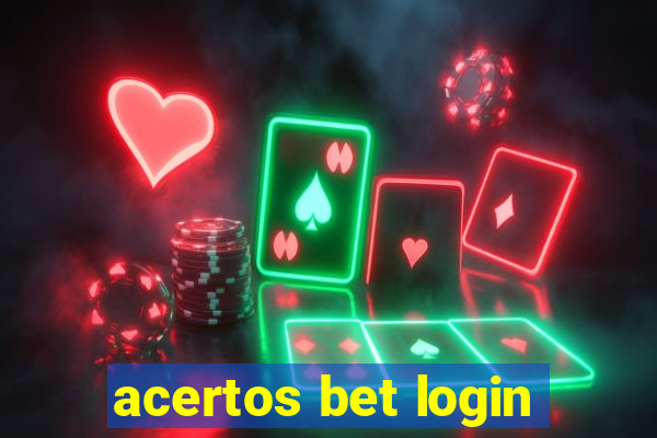 acertos bet login