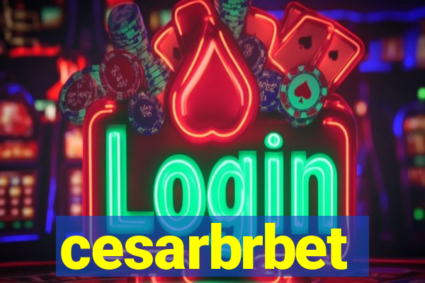 cesarbrbet