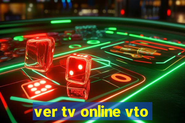 ver tv online vto