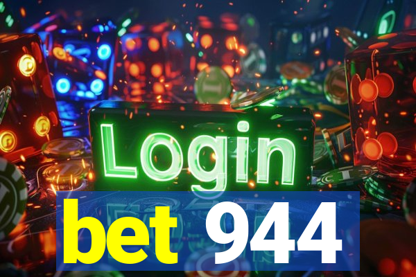bet 944