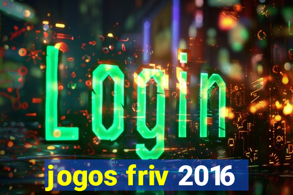 jogos friv 2016