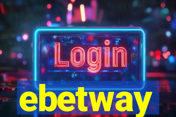 ebetway